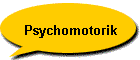 Psychomotorik